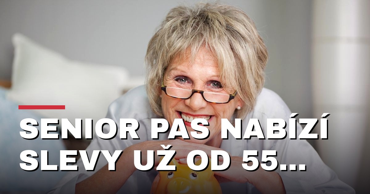 Senior Pas nabízí slevy už od 55 let. Výše úspor závisí na regionu a partnerovi